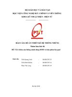 BÁO CÁO: ĐỒ ÁN THIẾT KẾ HỆ THỐNG NHÚNG Nhóm làm bài: 06 ĐỀ TÀI: Khóa cửa thông minh dùng RFID và bàn phím Keypad