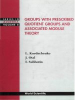 Groups with prescribed quotient groups and associated module theory world scientific (2002) 