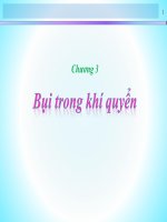 Bài giảng Hóa học môi trường không khí - Chương 3: Bụi trong khí quyển (TS. Nguyễn Nhật Huy)