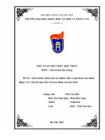 TIỂU LUẬN KẾT THÚC HỌC PHẦN MÔN  Tâm lý học đại cương Đề tài  Anh chị hãy phân tích các phẩm chất và giai đoạn của hành động ý trí. Liên hệ thực tiễn với hoat động của bản thân.