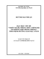 Dạy học chủ đề “thiết kế hệ thống điều chỉnh độ ẩm không khí trong phòng” theo định hướng giáo dục stem  1 
