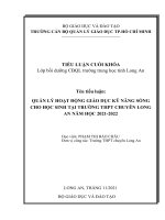 tiểu luận cán bộ quản lý giáo dục QUẢN lý HOẠT ĐỘNG GIÁO dục kỹ NĂNG SỐNG CHO học SINH tại TRƯỜNG THPT CHUYÊN LONG AN năm học 2021 2022 