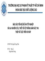 BÁO CÁO TIẾN ĐỘ ĐỒ ÁN TỐT NGHIỆP Đề tài NGHIÊN CỨU, THIẾT KẾ HỆ THỐNG GIÁM SÁT, THU THẬP DỮ LIỆU TRÊN XE MÁY