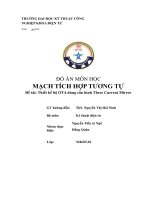 ĐỒ ÁN MÔN HỌC MẠCH TÍCH HỢP TƯƠNG TỰ Đề tài Thiết kế bộ OTA dùng cấu hình Three Current Mirror