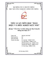 TIỂU LUẬN MÔN HỌC BÁO HIỆU VÀ ĐIỀU KHIỂN KẾT NỐI Đề tài Cấu trúc và chức năng các lớp trong hệ thống báo hiệu số 7