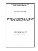 (SKKN 2022) đổi mới cách tiếp cận nội dung bài học nhằm tạo hứng thú và nâng cao kết quả học tập môn tin học cho học sinh THPT 
