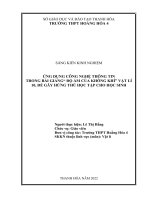 (SKKN 2022) Ứng dụng công nghệ thông tin Trong bài giảng độ ẩm của không khí vật lí 10, để gây hứng thú học tập cho học sinh
