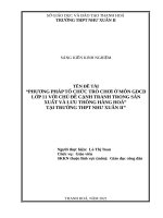 (SKKN 2022) phát huy phẩm chất năng lực của học sinh thông qua phương pháp tổ chức trò chơi ở môn GDCD lớp 11 với chủ đề cạnh tranh trong sản xuất và lưu thông hàng hóa tại trường THPT như xuân II 