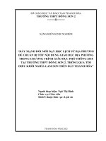 (SKKN 2022) đẩy MẠNH đổi mới dạy học LỊCH sử địa PHƯƠNG để CHUẨN bị tốt nội DUNG GIÁO dục địa PHƯƠNG TRONG CHƯƠNG TRÌNH GIÁO dục PHỔ THÔNG 2018 tại TRƯỜNG THPT ĐÔNG sơn 2 