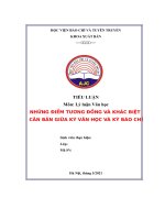 TIỂU LUẬN môn lý luận văn học NHỮNG điểm TƯƠNG ĐỒNG và KHÁC BIỆT căn bản GIỮA ký văn học và ký báo CHÍ 