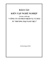 KIẾN TẬP NGHỀ NGHIỆP Tên đơn vị kiến tập: “ CÔNG TY CỔ PHẦN DỊCH VỤ VÀ ĐẦU TƯ THƯƠNG MẠI NAM VIỆT.”