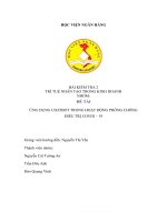 TRÍ TUỆ NHÂN tạo TRONG KINH DOANH NHÓM đề tài ỨNG DỤNG CHATBOT TRONG HOẠT ĐỘNG PHÒNG CHỐNG điều TRỊ COVID – 19 