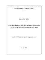 Nâng cao chất lượng đội ngũ công chức cấp xã ở thành phố hòa bình, tỉnh hòa bình 