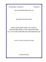 (Luận văn thạc sĩ) Chất lượng công chức các cơ quan chuyên môn thuộc Ủy ban nhân dân tỉnh Sa La Văn nước CHDCND Lào