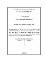 TIỂU LUẬN CCCT   QUYỀN lực HÀNH PHÁP TRONG NHÀ nước PHÁP QUYỀN XHCN VIỆT NAM – vấn đề THỰC HIỆN QUYỀN lực HÀNH PHÁP TRONG xây DỰNG NHÀ nước PHÁP QUYỀN XHCN tại xã lộc THẠNH, HUYỆN lộc NINH, TÌNH BÌNH PHƯỚC HIỆN NAY