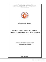 Giáo dục ý thức bảo vệ môi trường cho trẻ 5  6 tuổi thông qua chủ đề gia đình 