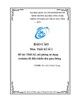 BÁO cáo môn thiết kế số 2 đề tài thiết kế, mô phỏng sử dụng arduino để điều khiển đèn giao thông 