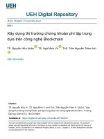 Xây dựng thị trường chứng khoán phi tập trung dựa trên công nghệ Blockchain.TS. Nguyễn Hữu Huân. TS. Ngô Minh Vũ. ThS. Trần Nguyễn Trâm Anh