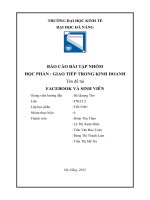 BÁO CÁO BÀI TẬP NHÓM HỌC PHẦN  GIAO TIẾP TRONG KINH DOANH Tên đề tài FACEBOOK VÀ SINH VIÊN