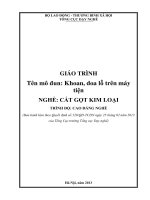 Giáo trình Khoan, doa lỗ trên máy tiện (Nghề Cắt gọt kim loại  Cao đẳng)