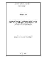Xử lý tài sản thế chấp bà bất động sản và thực tiễn áp dụng tại các tòa án nhân dân trên địa bàn tỉnh đắk lắk 