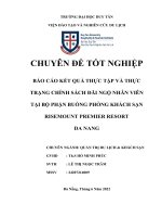 BÁO cáo kết QUẢ THỰC tập và THỰC TRẠNG CHÍNH SÁCH đãi NGỘ NHÂN VIÊN tại bộ PHẬN BUỒNG PHÒNG KHÁCH sạn RISEMOUNT PREMIER RESORT DA NANG 