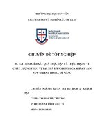 ĐỀ tài  báo cáo kết QUẢ THỰC tập và THỰC TRẠNG về CHẤT LƯỢNG PHỤC vụtại NHÀ HÀNG BISTECCA KHÁCH sạn NEW ORIENT HOTEL đà NẴNG 