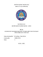 THẢO LUẬN bộ môn KINH tế CHÍNH TRỊ mác – LÊNIN đề tài GIẢI PHÁP đẩy MẠNH hội NHẬP QUỐC tế TRONG bối CẢNH CÁCH MẠNG CÔNG NGHỆ 4 0 của VIỆT NAM 