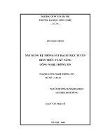 (LUẬN văn THẠC sĩ) xây dựng hệ thống sát hạch trực tuyến kiến thức và kỹ năng công nghệ thông tin  luận văn ths  công nghệ thông tin 1 01 10 