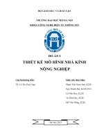 ĐỐ ÁN I  THIẾT KẾ MÔ HÌNH NHÀ KÍNH  NÔNG NGHIỆP