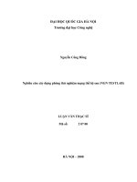 (LUẬN văn THẠC sĩ) nghiên cứu xây dựng phòng thử nghiệm mạng thế hệ sau (NGN TESTLAB)  luận văn ths  kỹ thuật điện tử viễn thông 2 07 00 