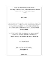 (LUẬN văn THẠC sĩ) application of project based learning approach in teaching speaking to 11th form students an action research project at a high school in thai binh 