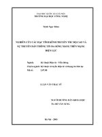 (LUẬN VĂN THẠC SĨ) Nghiên cứu các đặc tính kênh truyền tốc độ cao và sự truyền dẫn thông tin đa sóng mang trên mạng điện lực  Luận văn ThS. Kỹ thuật điển tử - viễn thông 2 07 00