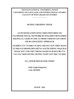 (LUẬN VĂN THẠC SĨ) An investigation into code switching on Facebook social network by English-Vietnamese bilingual users in the author’s friend list from socio-linguistic approach