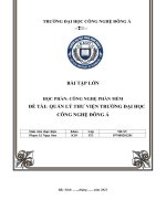BÀI tập lớn học PHẦN CÔNG NGHỆ PHẦN mềm đề tài QUẢN lý THƯ VIỆN TRƯỜNG đại học CÔNG NGHỆ ĐÔNG á 