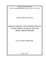 (LUẬN án TIẾN sĩ) mối quan hệ giữa tăng trưởng kinh tế và phát triển văn hóa ở việt nam trong thời kỳ đổi mới  