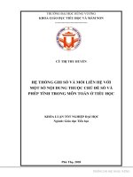 Hệ thống ghi số và mối liên hệ với một số nội dung thuộc chủ đề số và phép tính trong môn toán ở tiểu học 