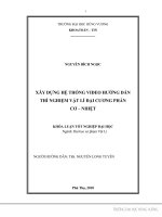 Xây dựng hệ thống video hướng dẫnthí nghiệm vật lí đại cương phần cơ – nhiệt 