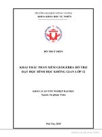 Khai thác phần mềm geogebra hỗ trợ dạy học hình học không gian lớp 12 