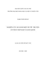 (LUẬN ÁN TIẾN SĨ) Nghiên cứu so sánh một số típ truyện cổ tích Việt Nam và Hàn Quốc  Tiến sĩ Văn học  62 22 36 01