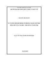 (LUẬN VĂN THẠC SĨ) Tư tưởng Hồ Chí Minh về phong cách làm việc dân chủ của cán bộ  Nội dung và giá trị