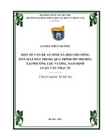 (LUẬN văn THẠC sĩ) một số vấn đề an sinh xã hội cho nông dân mất đất trong quá trình đô thị hóa tại phường lộc vượng, nam định 