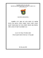 (LUẬN VĂN THẠC SĨ) Nghiên cứu một số giải pháp về chính sách ứng dụng công nghệ Chất chữa cháy sạchnhằm bảo vệ tầng ôzôn trong hệ thống chữa cháy ở Việt Nam hiện nay