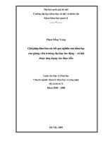(LUẬN VĂN THẠC SĨ) Giải pháp đảm bảo các kết quả nghiên cứu khoa học của giảng viên trường Đại học Lao động - Xã hội được ứng dụng vào thực tiễn