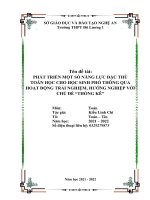 (SKKN MỚI NHẤT) PHÁT TRIỂN MỘT SỐ NĂNG LỰC ĐẶC THÙ TOÁN HỌC CHO HỌC SINH PHỔ THÔNG QUA HOẠT ĐỘNG TRẢI NGHIỆM, HƯỚNG NGHIỆP VỚI CHỦ ĐỀ THỐNG KÊ