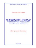 SKKN MỘT SỐ GIẢI PHÁP QUẢN LÝ NÂNG CAO CHẤT LƢỢNG BỒI DƢỠNG GIÁO VIÊN TRUNG HỌC PHỔ THÔNG ĐÁP ỨNG YÊU CẦU ĐỔI MỚI GIÁO DỤC VÀ ĐÀO TẠO HIỆN NAY