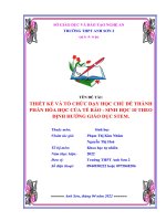 SKKN THIẾT KẾ VÀ TỔ CHỨC DẠY HỌC CHỦ ĐỀ THÀNH PHẦN HÓA HỌC CỦA TẾ BÀO - SINH HỌC 10 THEO ĐỊNH HƯỚNG GIÁO DỤC STEM.