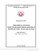 Thiên nhiên và con người trong truyện ngắn tanizaki junichiro và nguyễn huy thiệp   từ góc nhìn so sánh 
