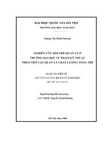 (LUẬN văn THẠC sĩ) nghiên cứu đổi mới quản lý ở trường đại học sư phạm kỹ thuật theo tiếp cận quản lý chất lượng tổng thể  luận án TS  giáo dục học  62 14 05 01 