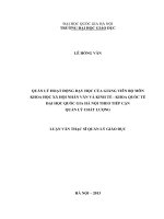 (LUẬN văn THẠC sĩ) quản lý hoạt động dạy học của giảng viên bộ môn khoa học xã hội nhân văn và kinh tế   khoa quốc tế đại học quốc gia hà nội theo tiếp cận quản lý chất lượng   